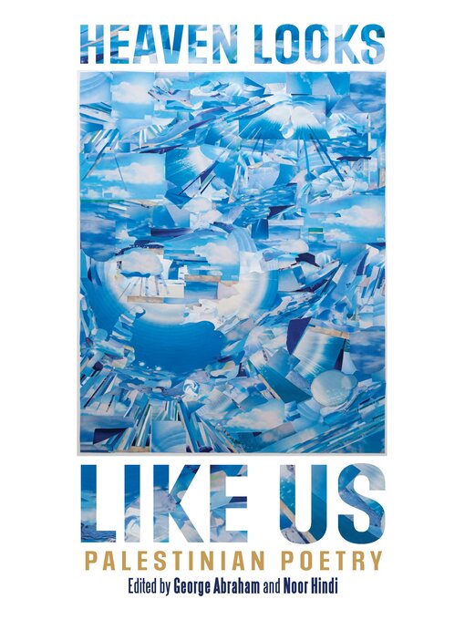 Title details for Heaven Looks Like Us by George Abraham - Available